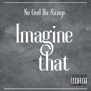 Imagine That (Explicit)