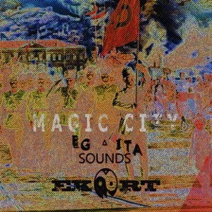 Magic City (Original Mix)