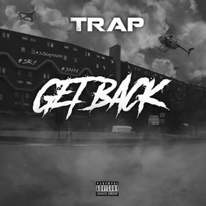 Trap Get Back (Explicit)