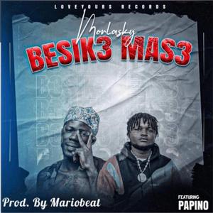 Besik3 Mas3 (feat. Papino)