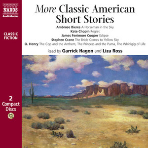 MORE CLASSIC AMERICAN SHORT STORIES (Unabridged)