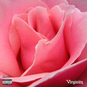 Virginity (Explicit)