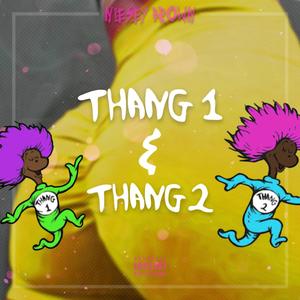 Thang1 & Thang2 (Explicit)