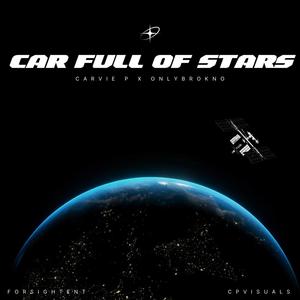 Car Full Of Stars (feat. Onlybrokno) [Explicit]