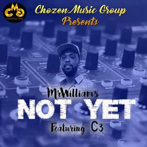 Not Yet (feat. C3 the movement)