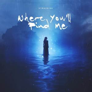 Where You'll Find Me