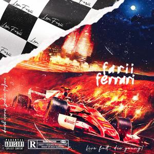 Farii Ferrari (Explicit)