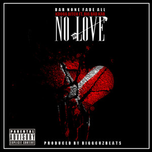 No Love (Explicit)