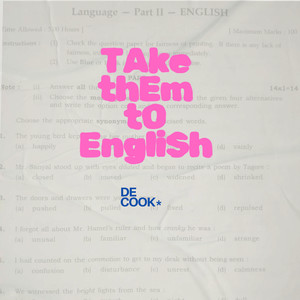 Take Them to English (Explicit)