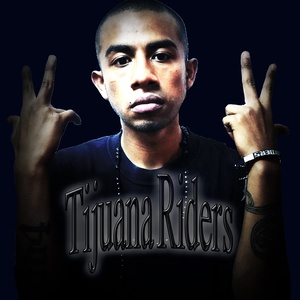 Marihuano Mexicano(Tijuana Riders)