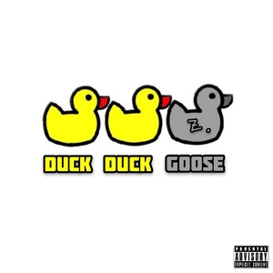 Duck Duck Goose (Explicit)
