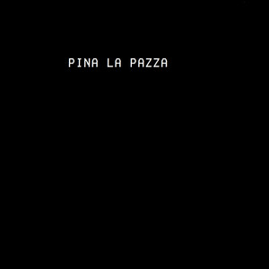 Pina la pazza