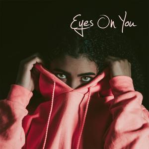 Eyes On You (Explicit)