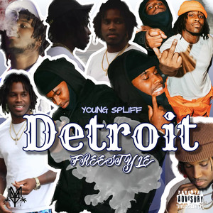 Detroit Freestyle (Explicit)