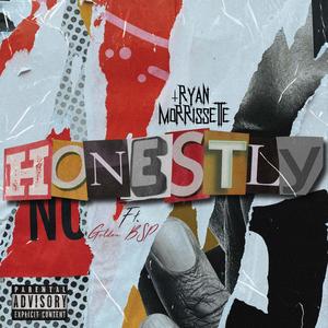 Honestly (feat. Golden BSP) (Explicit)