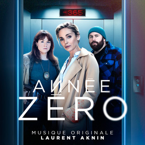 Année Zéro (Musique Originale de la Série) (Année Zéro 电视剧原声带)