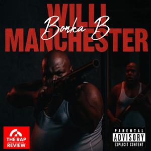 Willie Manchester (Explicit)