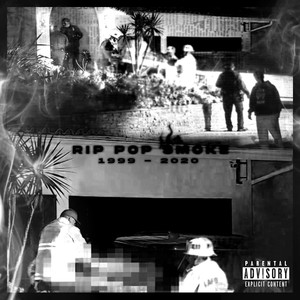 Rip Pop Smoke (Explicit)