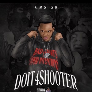 Doit4shooter (Explicit)