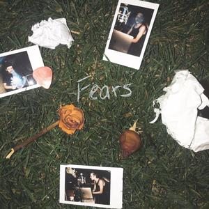 Fears (feat. GONEGHOST) [Explicit]