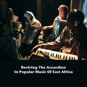 Reviving The Accordion In Popular Music Of East Africa