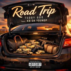 Road Trip (feat. KB Da Youngp) (Explicit)