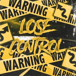 Lose Control (Explicit)