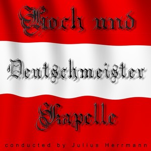 Hoch Und Deutschmeister Kapelle