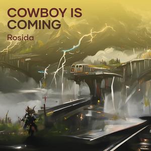 Cowboy Is Coming