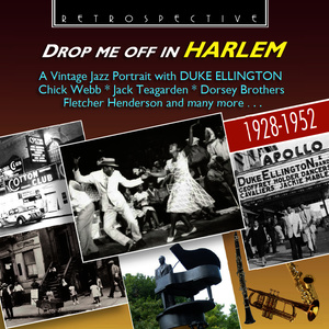 Drop Me off in Harlem: A Vintage Portrait (1928-1952)