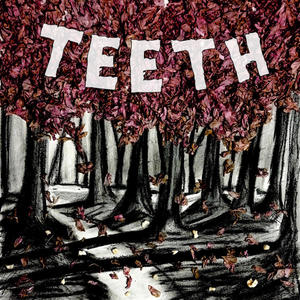 teeth (Explicit)