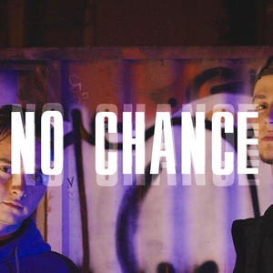 NO CHANCE (feat. Slotha) (Explicit)