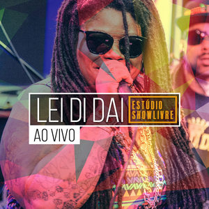 Lei Di Dai no Estúdio Showlivre (Ao Vivo)