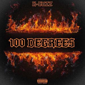 100 Degrees (Explicit)