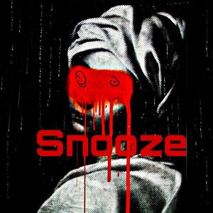 Snooze (Explicit)