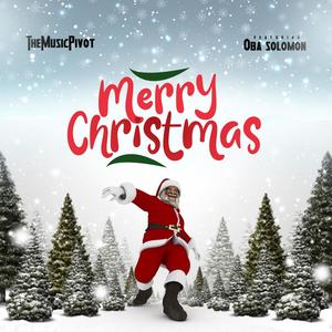 Merry Christmas (feat. Oba Solomon)