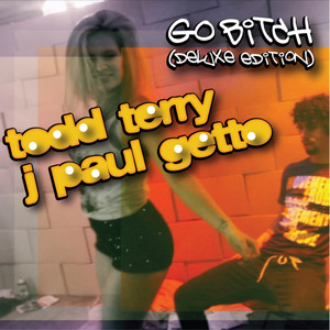 Go *** (Todd Terry Dub|Explicit)