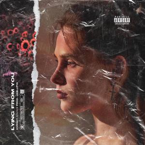 Lying From You (Explicit)