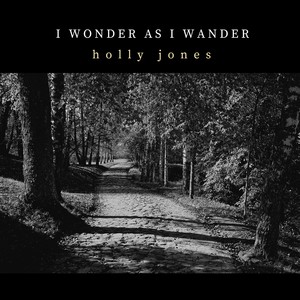 I Wonder as I Wander