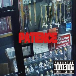 Patience (feat. Hobx) [Explicit]