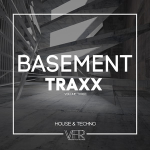 Basement Traxx, Vol. 3 (Explicit)