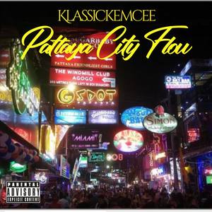 Pattaya City Flow (Explicit)