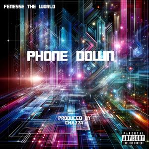 Phone Down (Explicit)