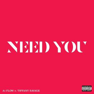 Need You