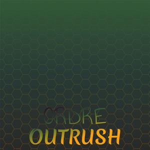 Ordre Outrush