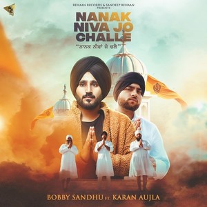 Nanak Niva Jo Challe Karan Aujla