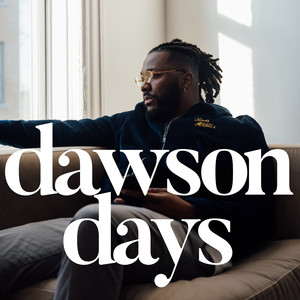 Dawson Days (Explicit)