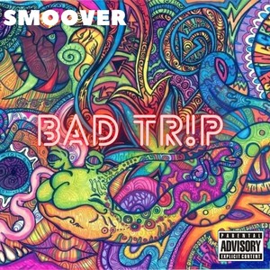 Bad Trip (Explicit)