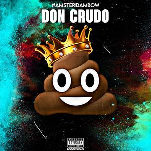 Don Crudo (feat. Rhafeli Mateo) (Explicit)