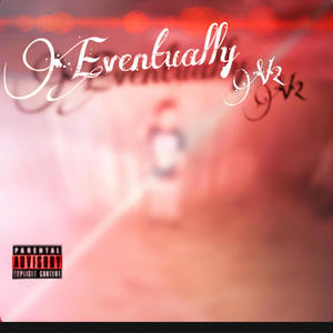 Eventually V2 (Explicit)